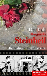 Der Fall Marguerite Steinheil - Christian Lunzer, Peter Hiess