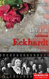 Der Fall Adrienne Eckhardt - Christian Lunzer, Peter Hiess