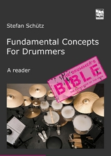 Fundamental Concepts for Drummers - Stefan Schütz, Gert Sass M.A.