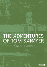 The Adventures of Tom Sawyer - Mark Twain