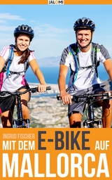 Mit dem e-Bike auf Mallorca - Ingrid Fischer