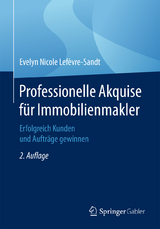 Professionelle Akquise für Immobilienmakler -  Evelyn Nicole Lefèvre-Sandt