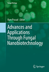 Advances and Applications Through Fungal Nanobiotechnology - 