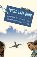 Tours That Bind -  Shaul Kelner