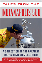 Tales from the Indianapolis 500 -  Jack Arute,  Jenna Fryer