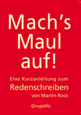 Mach's Maul auf -  Martin Roos