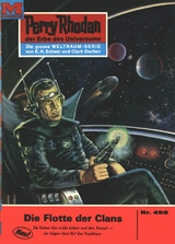 Perry Rhodan 496: Die Flotte der Clans - William Voltz