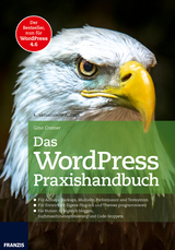 Das WordPress Praxishandbuch - Gino Cremer