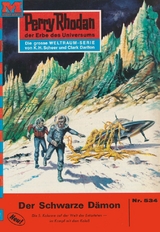 Perry Rhodan 534: Der Schwarze Dämon - William Voltz