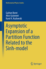 Asymptotic Expansion of a Partition Function Related to the Sinh-model - Gaëtan Borot, Alice Guionnet, Karol K. Kozlowski