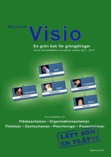 Microsoft Visio - En grön bok för gröngölingar - Sanna Greiff