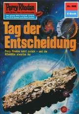 Perry Rhodan 599: Tag der Entscheidung - Kurt Mahr