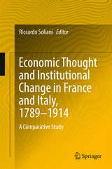 Economic Thought and Institutional Change in France and Italy, 1789–1914 - 