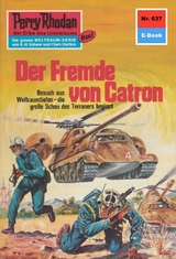 Perry Rhodan 637: Der Fremde von Catron - Hans Kneifel