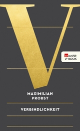 Verbindlichkeit -  Maximilian Probst