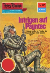 Perry Rhodan 647: Intrigen auf Payntec - H.G. Ewers