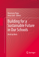 Building for a Sustainable Future in Our Schools - 