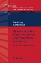 Dynamic Modeling, Predictive Control and Performance Monitoring -  Biao Huang,  Ramesh Kadali