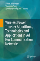 Wireless Power Transfer Algorithms, Technologies and Applications in Ad Hoc Communication Networks - 