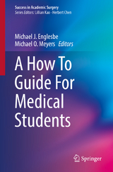 A How To Guide For Medical Students - 