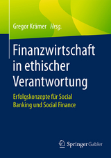 Finanzwirtschaft in ethischer Verantwortung - 