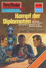 Perry Rhodan 760: Kampf der Diplomaten - Ernst Vlcek