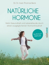 Natürliche Hormone -  Thomas Beck