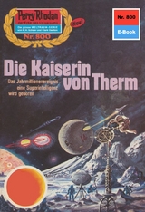 Perry Rhodan 800: Die Kaiserin von Therm - William Voltz