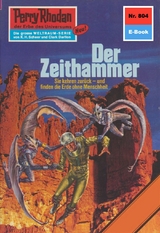 Perry Rhodan 804: Der Zeithammer - Kurt Mahr