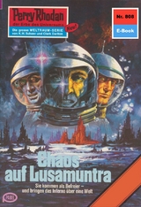 Perry Rhodan 808: Chaos auf Lusamuntra -  H.G. Francis