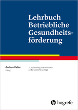 Lehrbuch Betriebliche Gesundheitsförderung - 