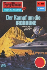 Perry Rhodan 823: Der Kampf um die IRONDUKE - Kurt Mahr