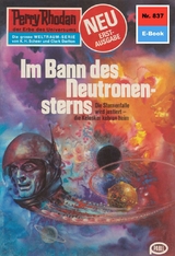 Perry Rhodan 837: Im Bann des Neutronensterns - Kurt Mahr