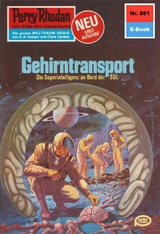 Perry Rhodan 861: Gehirntransport - William Voltz