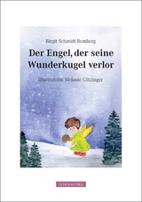 Der Engel Der Seine Wunderkugel Verlor - Birgit Schmidt-Remberg