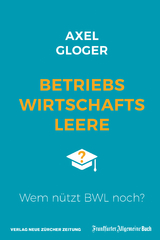 Betriebswirtschaftsleere - Axel Gloger