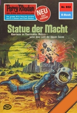 Perry Rhodan 932: Statue der Macht - Kurt Mahr