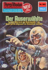 Perry Rhodan 982: Der Auserwählte - William Voltz