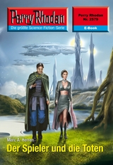 Perry Rhodan 2579: Der Spieler und die Toten - Marc A. Herren