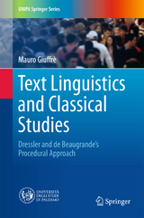 Text Linguistics and Classical Studies - Mauro Giuffrè