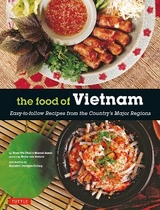 The Food of Vietnam - Choi, Trieu Thi; Isaak, Marcel