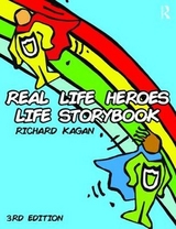 Real Life Heroes Life Storybook - Kagan, Richard