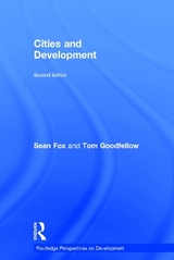 Cities and Development - Fox, Sean; Goodfellow, Tom
