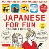 Japanese For Fun Phrasebook & Dictionary - Kamiya, Taeko