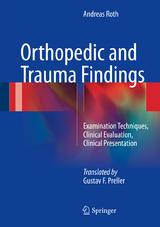 Orthopedic and Trauma Findings - Andreas Roth