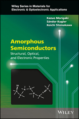 Amorphous Semiconductors -  Sandor Kugler,  Kazuo Morigaki,  Koichi Shimakawa