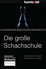 Die große Schachschule -  Jonathan Carlstedt