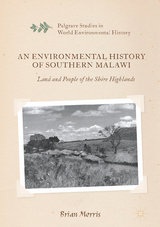 An Environmental History of Southern Malawi - Brian Morris