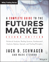 Complete Guide to the Futures Market -  Jack D. Schwager