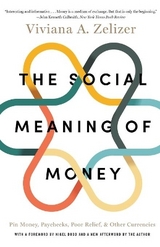 The Social Meaning of Money - Zelizer, Viviana A.